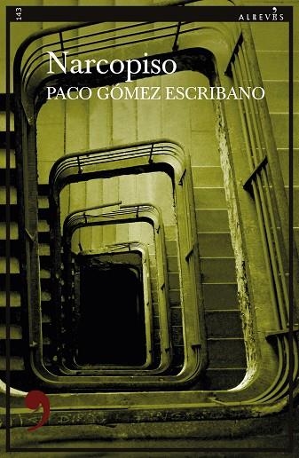 NARCOPISO | 9788419615022 | GÓMEZ ESCRIBANO, PACO | Llibreria La Gralla | Llibreria online de Granollers