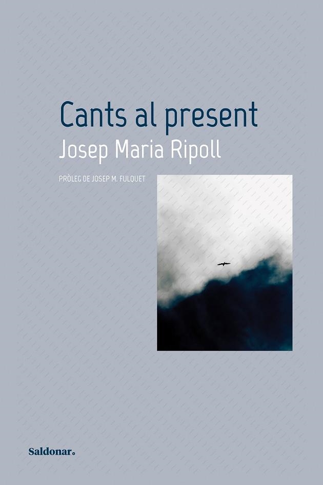 CANTS AL PRESENT | 9788419571045 | RIPOLL, JOSEP MARIA | Llibreria La Gralla | Llibreria online de Granollers