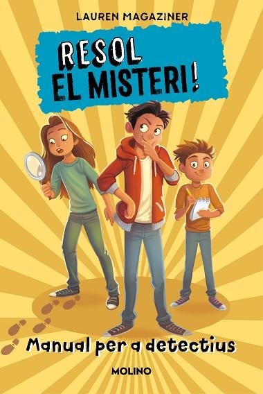 RESOL EL MISTERI! MANUAL PER A DETECTIU | 9788427227736 | MAGAZINER, LAUREN | Llibreria La Gralla | Librería online de Granollers
