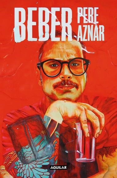 BEBER | 9788403523616 | AZNAR, PERE | Llibreria La Gralla | Librería online de Granollers