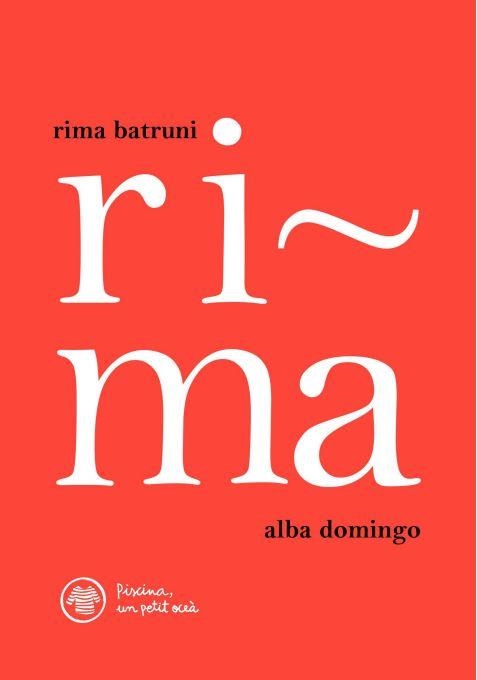 RIMA | 9788412129298 | BATRUNI, RIMA / DOMINGO, ALBA | Llibreria La Gralla | Librería online de Granollers