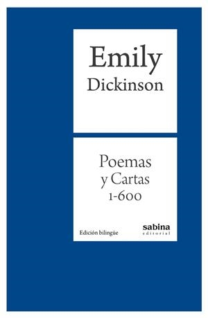 POEMAS Y CARTAS 1-600 (BILINGÜE) | 9788412412253 | DICKINSON, EMILY | Llibreria La Gralla | Librería online de Granollers