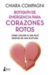 BOTIQUÍN DE EMERGENCIA PARA CORAZONES ROTOS | 9788418524318 | COMPAGNI, CHIARA | Llibreria La Gralla | Librería online de Granollers