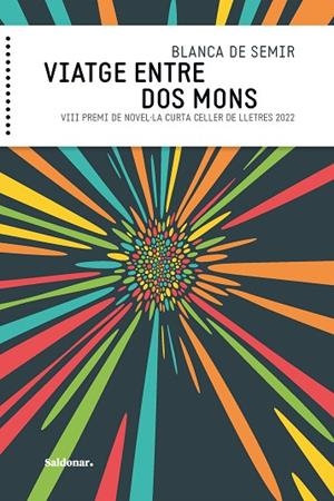 VIATGE ENTRE DOS MONS | 9788419571144 | DE SEMIR, BLANCA | Llibreria La Gralla | Librería online de Granollers