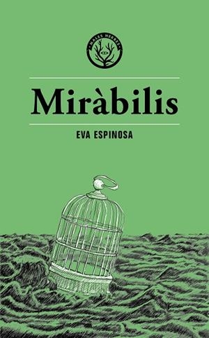 MIRÀBILIS | 9788412538496 | ESPINOSA, EVA | Llibreria La Gralla | Llibreria online de Granollers