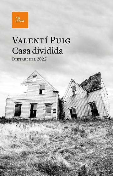 CASA DIVIDIDA DIETARI DEL 2022 | 9788419657008 | PUIG, VALENTÍ | Llibreria La Gralla | Librería online de Granollers