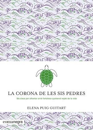 CORONA DE LES SIS PEDRES, LA | 9788419590091 | PUIG GUITART, ELENA | Llibreria La Gralla | Librería online de Granollers