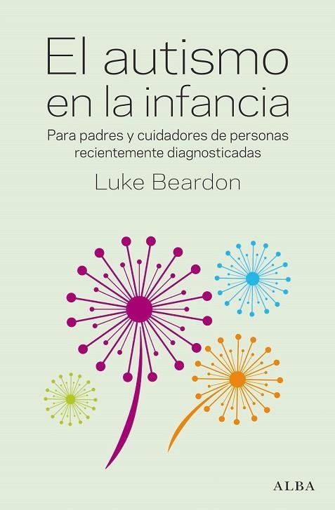 AUTISMO EN LA INFANCIA, EL  | 9788490659601 | BEARDON, LUKE | Llibreria La Gralla | Llibreria online de Granollers