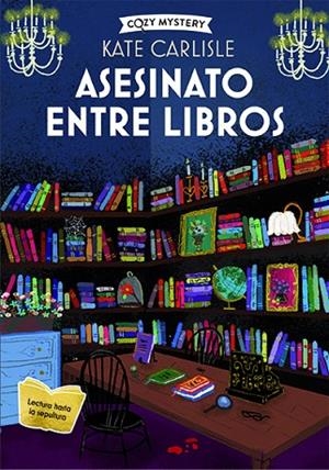 ASESINATO ENTRE LIBROS (COZY MYSTERY) | 9788418933622 | CARLISLE, KATE | Llibreria La Gralla | Librería online de Granollers