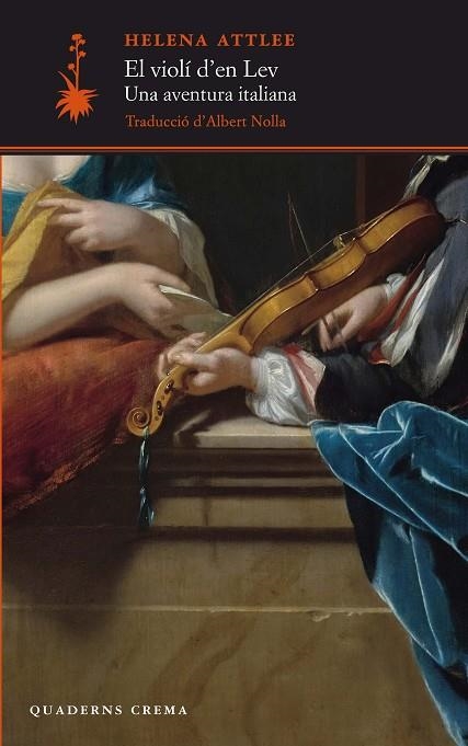 VIOLÍ D'EN LEV, EL | 9788477276739 | ATTLEE, HELENA | Llibreria La Gralla | Llibreria online de Granollers