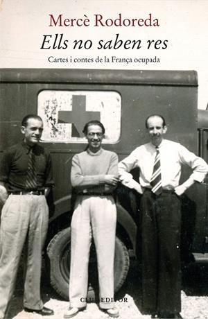 ELLS NO SABEN RES | 9788473293822 | RODOREDA, MERCÈ | Llibreria La Gralla | Llibreria online de Granollers