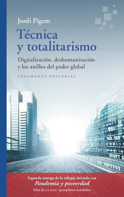 TÉCNICA Y TOTALITARISMO | 9788417796792 | PIGEM, JORDI | Llibreria La Gralla | Librería online de Granollers