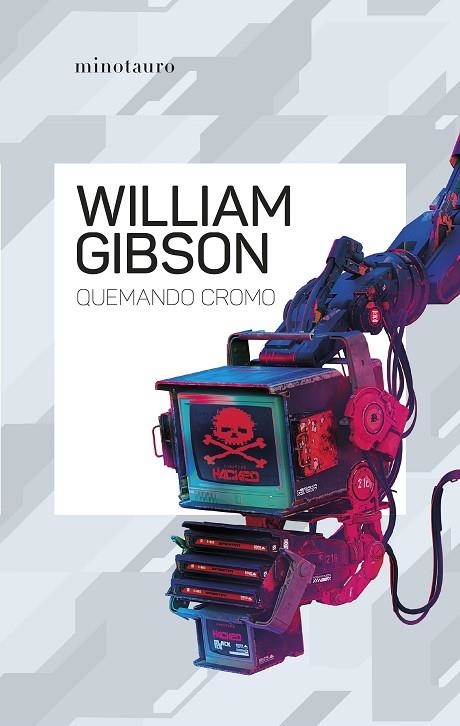 QUEMANDO CROMO | 9788445009505 | GIBSON, WILLIAM | Llibreria La Gralla | Llibreria online de Granollers