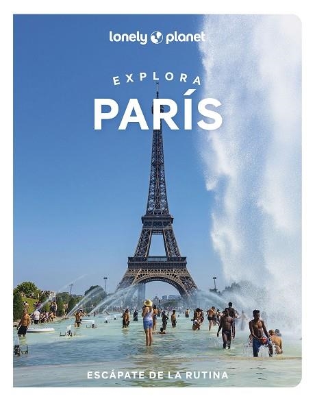  PARÍS EXPLORA LONELY PLANET 2023 | 9788408264040 | VVAA | Llibreria La Gralla | Llibreria online de Granollers