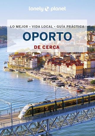 OPORTO DE CERCA LONELY PLANET 2023 | 9788408264125 | VVAA | Llibreria La Gralla | Librería online de Granollers