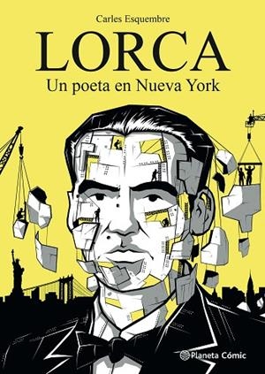 LORCA, UN POETA EN NUEVA YORK | 9788411404280 | ESQUEMBRE, CARLES | Llibreria La Gralla | Librería online de Granollers