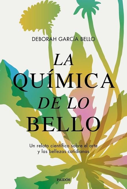 QUÍMICA DE LO BELLO, LA  | 9788449340598 | GARCÍA BELLO, DEBORAH | Llibreria La Gralla | Llibreria online de Granollers