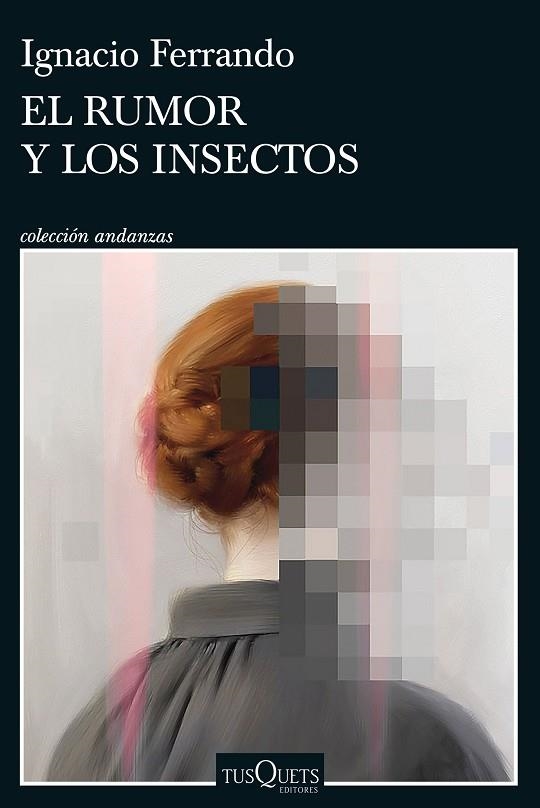 RUMOR Y LOS INSECTOS, EL  | 9788411072410 | FERRANDO, IGNACIO | Llibreria La Gralla | Llibreria online de Granollers