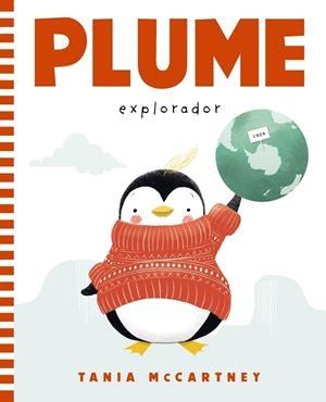 PLUME. EXPLORADOR | 9788448959623 | MCCARTNEY, TANIA | Llibreria La Gralla | Llibreria online de Granollers