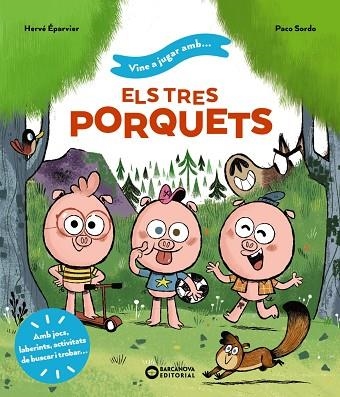 VINE A JUGAR AMB ELS TRES PORQUETS | 9788448959722 | ÉPARVIER, HERVÉ | Llibreria La Gralla | Llibreria online de Granollers