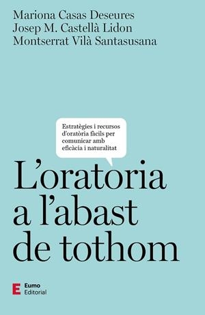 ORATÒRIA A L'ABAST DE TOTHOM, L' | 9788497668019 | CASAS, MARIONA ; CASTELLÀ LIDON, JOSEP M. ; VILÀ SANTASUSANA, MONTSERRAT | Llibreria La Gralla | Librería online de Granollers