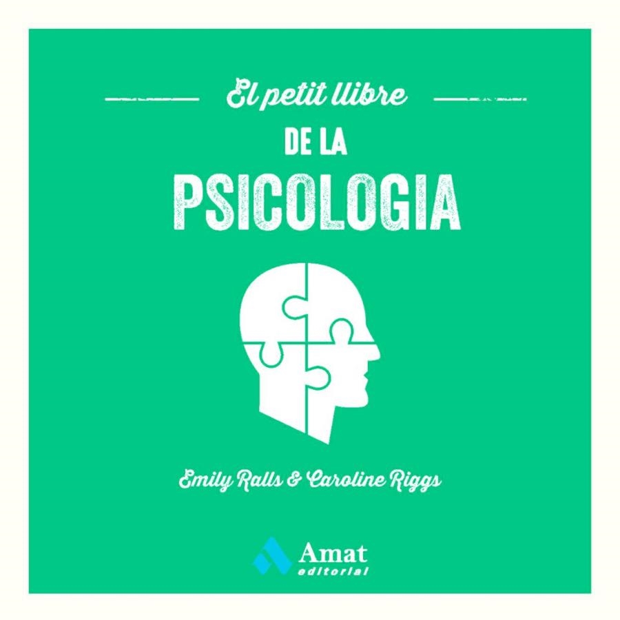 PETIT LLIBRE DE LA PSICOLOGIA, EL  | 9788419341358 | RALLS, EMILY ; RIGGS, CAROLINE | Llibreria La Gralla | Librería online de Granollers