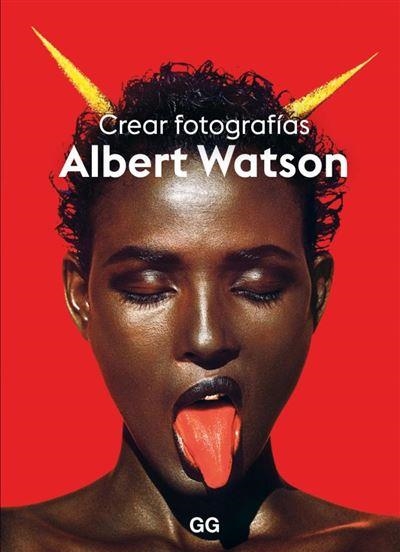 CREAR FOTOGRAFÍAS | 9788425234347 | WATSON, ALBERT | Llibreria La Gralla | Llibreria online de Granollers