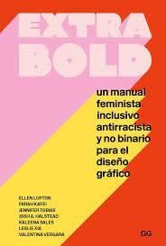 EXTRA BOLD | 9788425233777 | LUPTON, ELLEN | Llibreria La Gralla | Librería online de Granollers