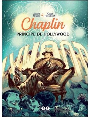 CHAPLIN. PRINCIPE EN HOLLYWOOD | 9788412096811 | LAURENT SEKSIK | Llibreria La Gralla | Llibreria online de Granollers