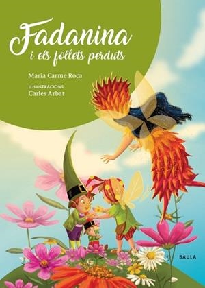 FADANINA I ELS FOLLETS PERDUTS | 9788447948840 | ROCA I COSTA, Mª CARME | Llibreria La Gralla | Librería online de Granollers
