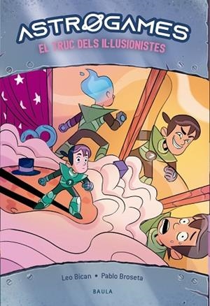 TRUC DELS IL·LUSIONISTES, EL | 9788447947294 | BICAN, LEO | Llibreria La Gralla | Librería online de Granollers