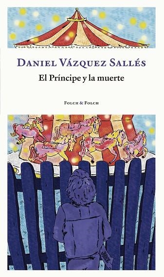 PRINCIPE Y LA MUERTE, EL | 9788419563095 | VAZQUEZ SALLES, DANIEL | Llibreria La Gralla | Llibreria online de Granollers