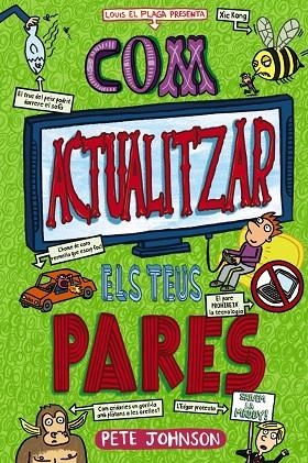 COM ACTUALITZAR ELS TEUS PARES | 9788413492612 | JOHNSON, PETE | Llibreria La Gralla | Librería online de Granollers