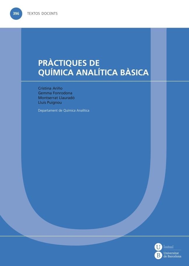 PRÀCTIQUES DE QUÍMICA ANALÍTICA BÀSICA | 9788447538881 | Llibreria La Gralla | Llibreria online de Granollers