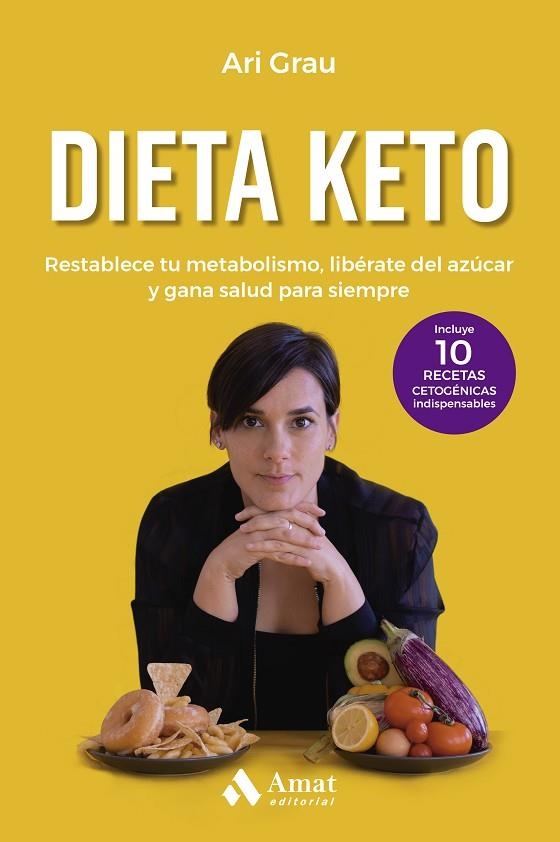 DIETA KETO | 9788419341310 | GRAU, ARI | Llibreria La Gralla | Librería online de Granollers