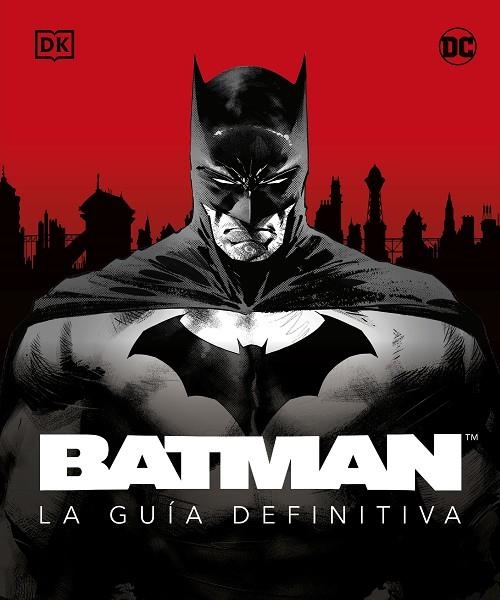 BATMAN. LA GUÍA DEFINITIVA | 9780241620182 | DK | Llibreria La Gralla | Llibreria online de Granollers