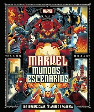 MARVEL: MUNDOS Y ESCENARIOS | 9780241620175 | DK | Llibreria La Gralla | Librería online de Granollers
