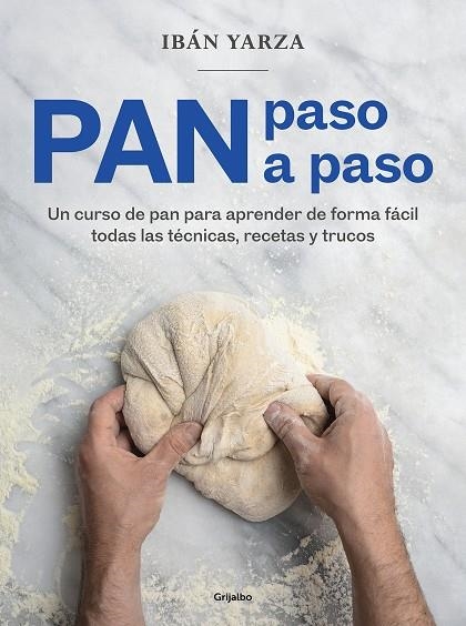 PAN PASO A PASO | 9788418007972 | YARZA, IBÁN | Llibreria La Gralla | Librería online de Granollers