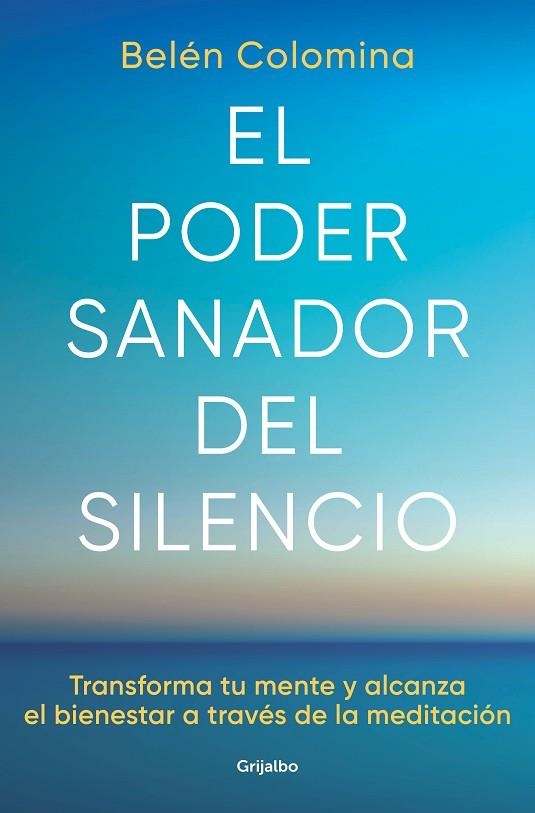 PODER SANADOR DEL SILENCIO, EL | 9788425363269 | COLOMINA, BELÉN | Llibreria La Gralla | Llibreria online de Granollers