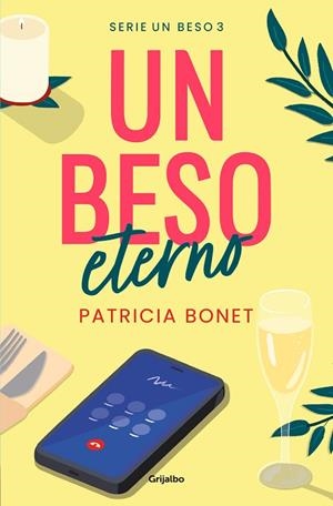 UN BESO ETERNO (UN BESO 3) | 9788425364532 | BONET, PATRICIA | Llibreria La Gralla | Llibreria online de Granollers