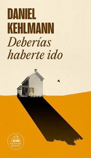 DEBERÍAS HABERTE IDO | 9788439738428 | KEHLMANN, DANIEL | Llibreria La Gralla | Llibreria online de Granollers