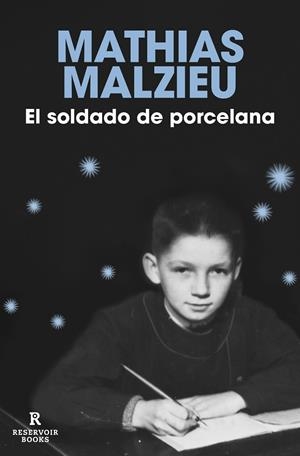 SOLDADO DE PORCELANA, EL | 9788418897917 | MALZIEU, MATHIAS | Llibreria La Gralla | Librería online de Granollers