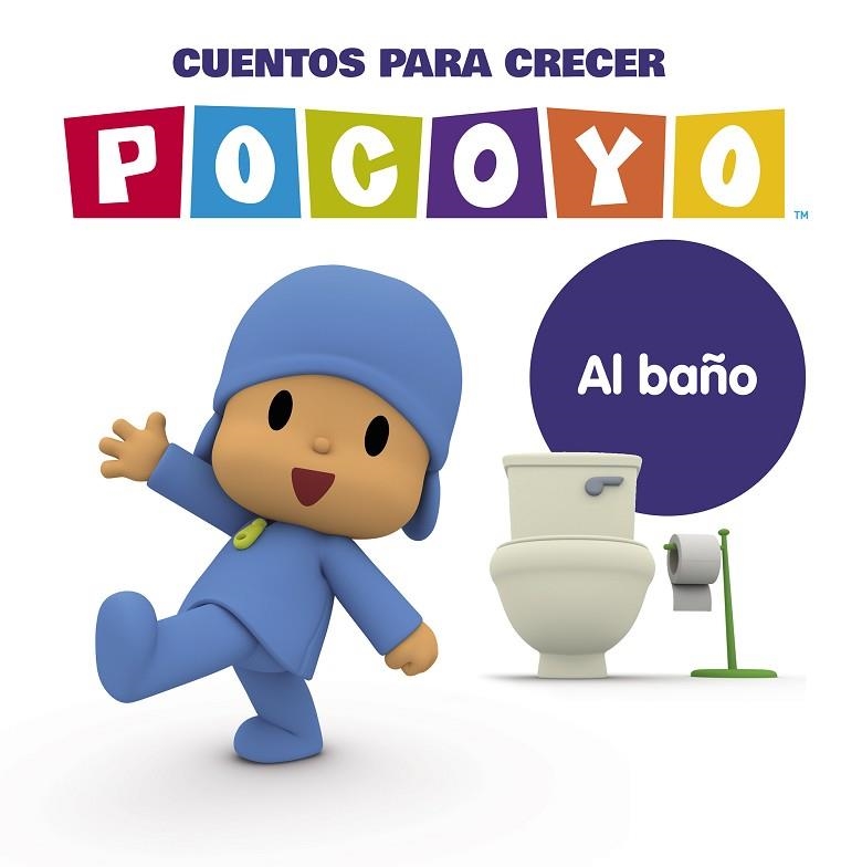 AL BAÑO (POCOYÓ. CUENTOS PARA CRECER) | 9788448863821 | ZINKIA | Llibreria La Gralla | Librería online de Granollers