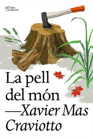 PELL DEL MÓN, LA | 9788412620177 | MAS CRAVIOTTO, XAVIER | Llibreria La Gralla | Llibreria online de Granollers