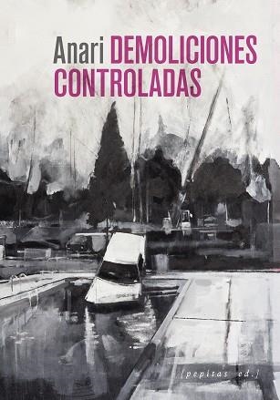 DEMOLICIONES CONTROLADAS | 9788418998294 | ALBERDI, ANARI | Llibreria La Gralla | Llibreria online de Granollers