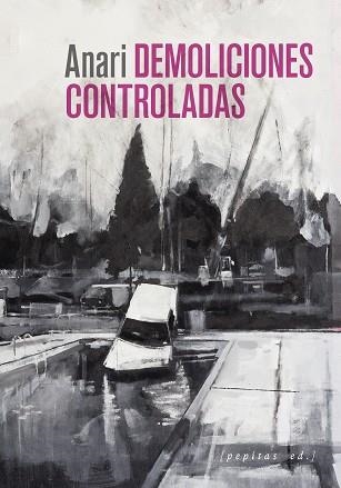 DEMOLICIONES CONTROLADAS | 9788418998294 | ALBERDI, ANARI | Llibreria La Gralla | Librería online de Granollers