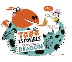 TODO ES POSIBLE CON MI DRAGÓN | 9788412570458 | LÉVY, DIDIER ; BENAGLIA, FRED | Llibreria La Gralla | Librería online de Granollers