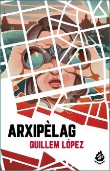 ARXIPÈLAG | 9788412614442 | LÓPEZ, GUILLEM | Llibreria La Gralla | Librería online de Granollers