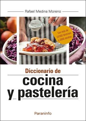 DICCIONARIO DE COCINA Y PASTELERÍA | 9788413661568 | MEDINA MORENO, RAFAEL | Llibreria La Gralla | Llibreria online de Granollers