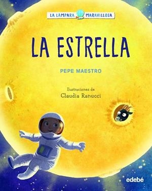 LÁMPARA MARAVILLOSA: LA ESTRELLA,LA | 9788468362915 | MAESTRO, PEPE | Llibreria La Gralla | Librería online de Granollers